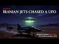 Iranian Jets CHASED a UFO. Their Weapons Systems Went Dead. | EP26