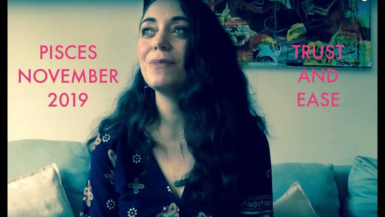 Pisces November 2019 - Taking off the armor Pisces November 2019 - Taking off the armor