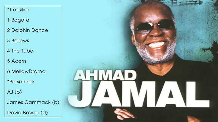THE VERY BEST OF AHMAD JAMAL (FULL ALBUM) - AHMAD ...