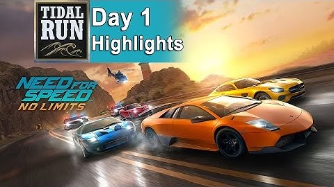 NFS No Limits - Tidal Run - Day 1 Highlights