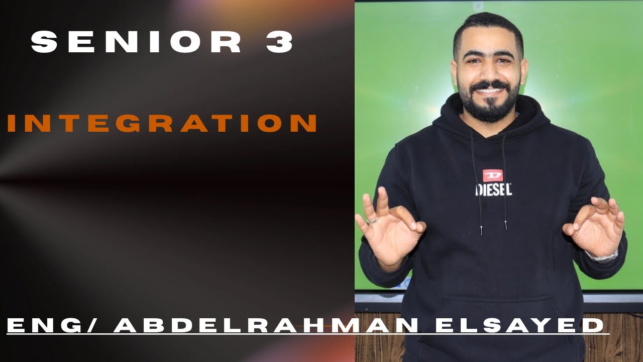 مراجعة integration الثالث الثانويsenior 3 