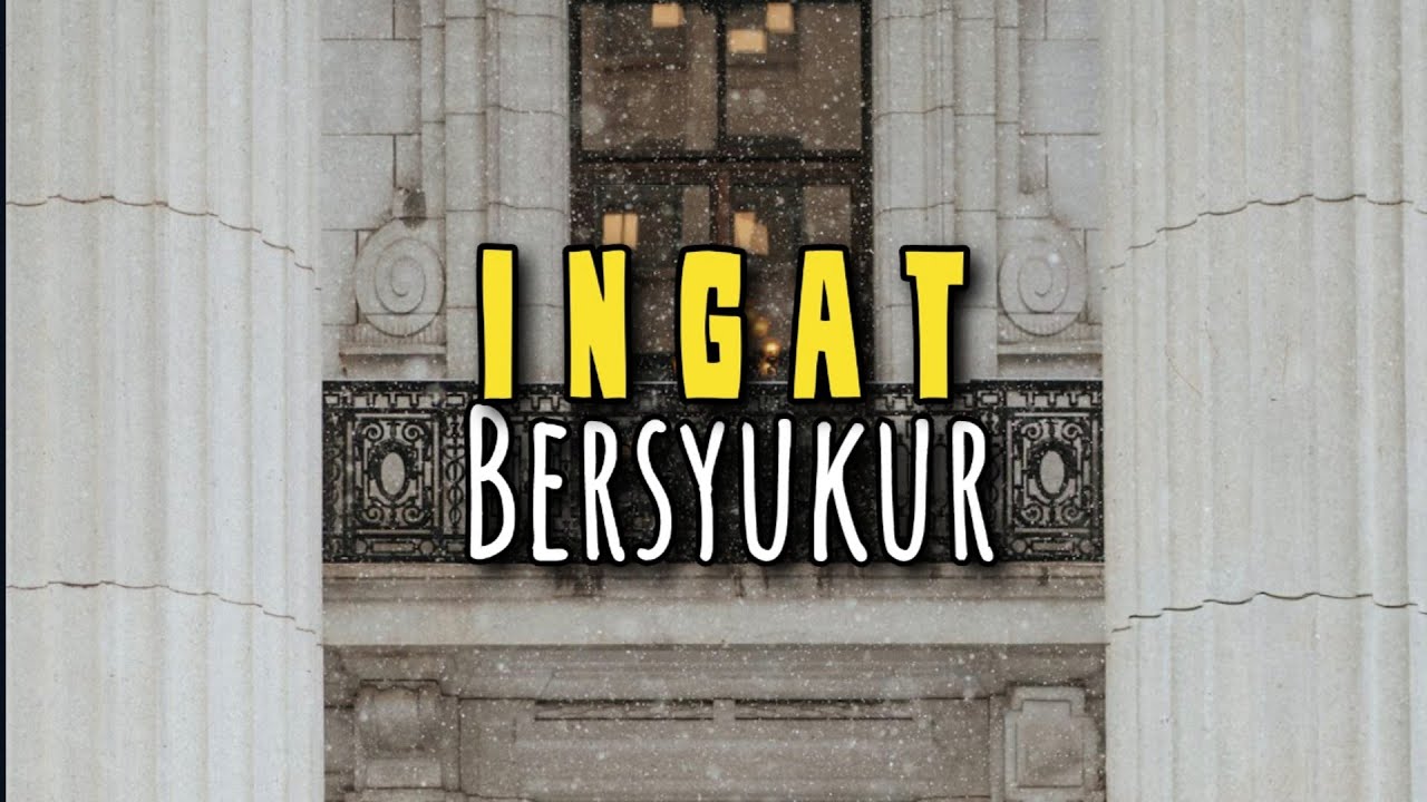 Ingat Bersyukur - Renungan dan Doa Pagi 31 Januari 2026