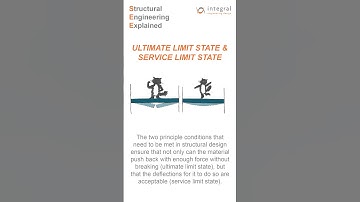 Structural Engineering Explained 05: Ultimate Limit State and Service Limit State