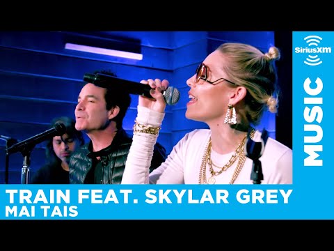 Train, Skylar Grey - Mai Tais