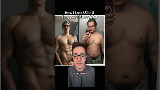 How I Lost 65lbs & Got Ripped in 1 Year