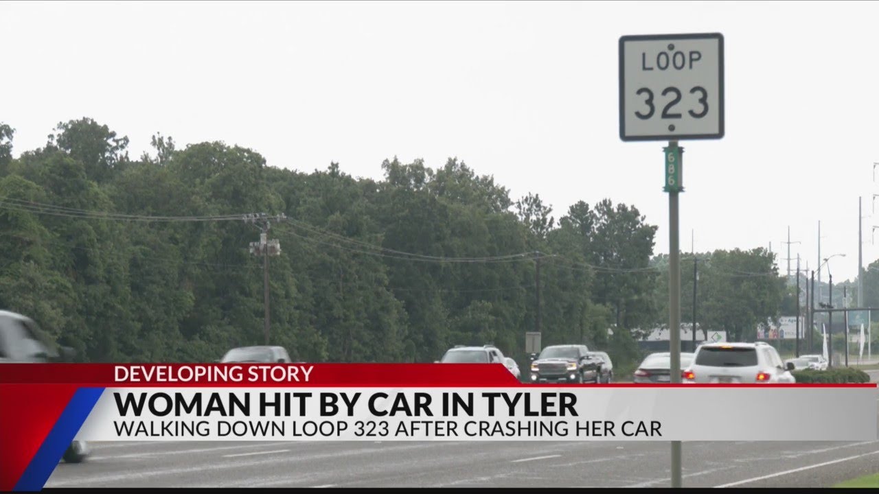 Pedestrian hit by car in Tyler after walking away from Loop 323 crash ...