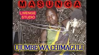 MASUNGA UJUMBE WA CHIMAGULI BY LWENGE STUDIO