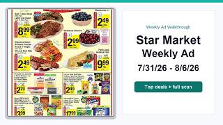 Star Market Weekly Ad (7/31/26 - 8/6/26) Top 10 Deals
