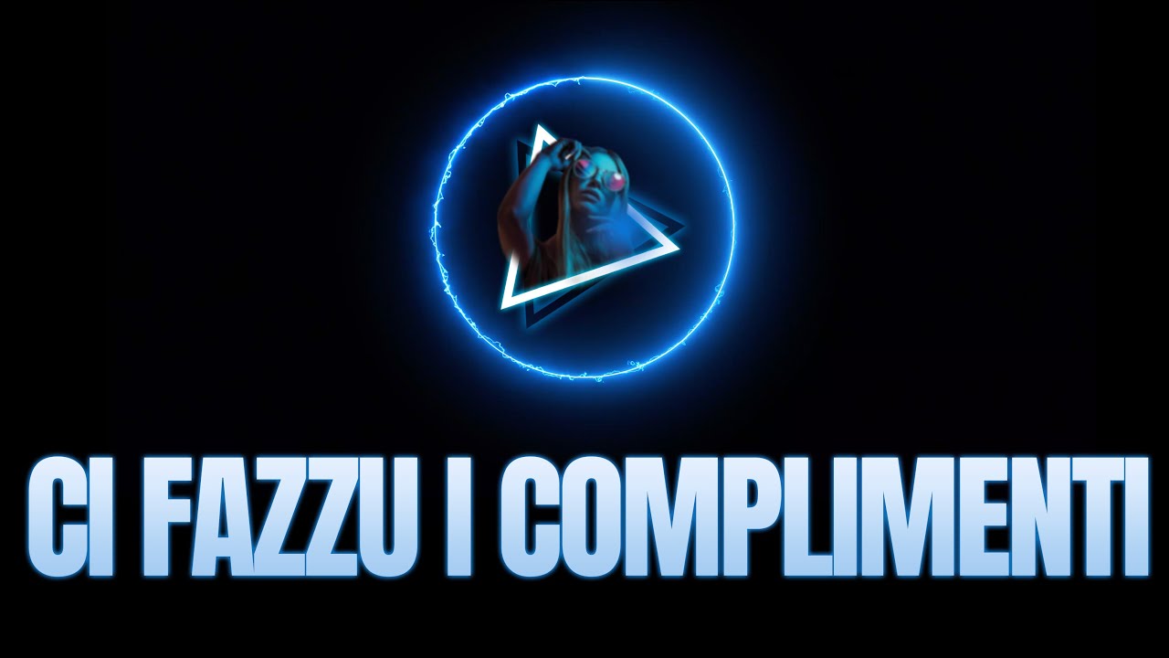 ci fazzu i complimenti alla tua mamma