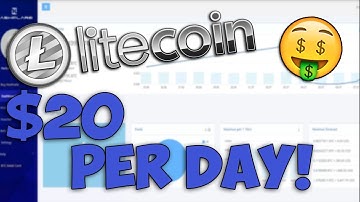 MAKING $20/DAY MINING LITECOIN