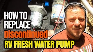 How To Replace Discontinued RV Fresh Water Pump For Fulll Time RVers