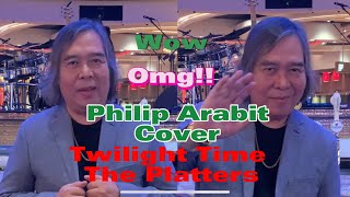 The Platters Twilight Time Philip Arabit (cover)