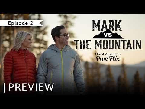 Mark vs. The Mountain | Episode 2 | Preview | Starring Mark Ronchetti and Krysty Ronchetti