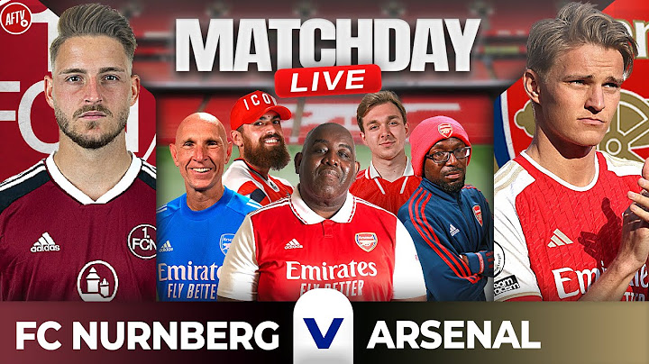FC Nürnberg vs Arsenal | Match Day Live