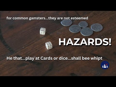 Hazards | A 17th Century Dice Game