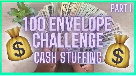 100 ENVELOPE CHALLENGE | CASH STUFFING SAVINGS CHALLENGES | PART 1