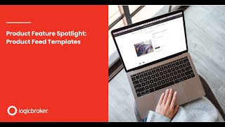 Product Feature Spotlight: Product Feed Templates