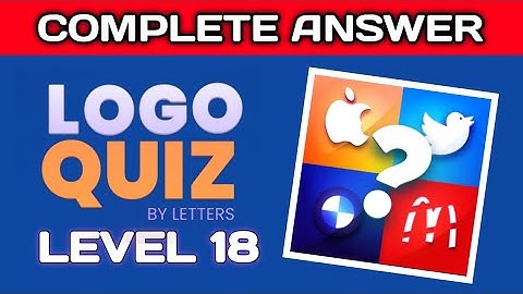 LOGO QUIZ BY LETTERS 🎮 | level 18 complete walkthrough🔥. #logoquiz