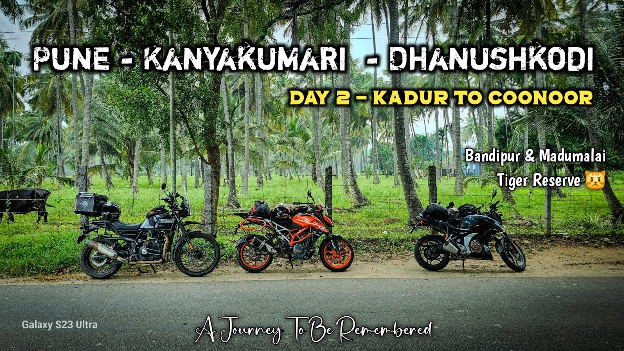 Pune - Kanyakumari - Dhanushkodi | MotoVlog | Day 2 Kadur To Coonoor | The Road Story