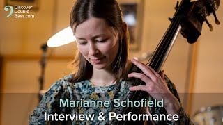 Marianne Schofield Interview/Performance – Contemporary & Orchestral Double Bassist