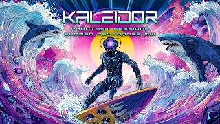 Kaleidor - Phantasm Sessions | SUMMER PSYTRANCE MIX 2026 🔥
