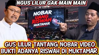 Nobar Uang Su4p Muktamar 35 NU Bukti Riswah Itu Nyata | Lilur: 9 Kyai Siap Jadi Saksi Di Pengadilan 