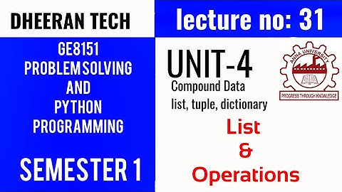 GE8151|PROBLEM SOLVING AND PYTHON PROGRAMMING |PSPP|Manojkumar Lectures| list operations