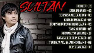 SULTAN full album // No iklan // asik buat santai