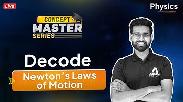 Physics : Decode - Newton