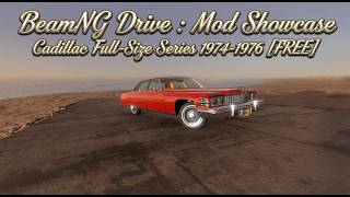 BeamNG Drive : Mod Showcase Cadillac Full-Size Series 1974-1976 [FREE]