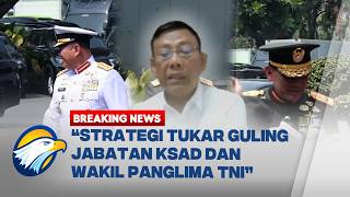 Download lagu BREAKING NEWS - Analisis Pakar Sebut Strategi 'Tukar Guling' Jabatan Tuk TNI Demi Stabilitas Militer