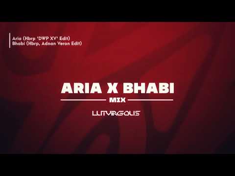 Aria (Hbrp 'DWP XV' Edit) X Bhabi (Hbrp, Adnan Veron Edit) Mix