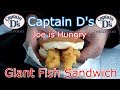 Captain D's New Giant Fish Sandwich Review Joe is Hungry