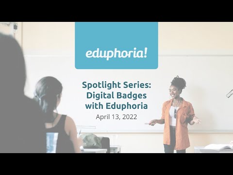 Spotlight Series: Digital Badges with Eduphoria