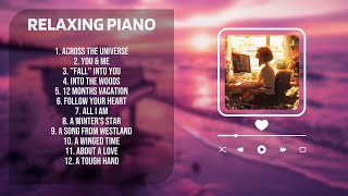 RELAXING PIANO ✨ Beautiful Piano Music for Studying and Sleeping