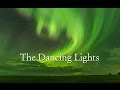 The Dancing Lights