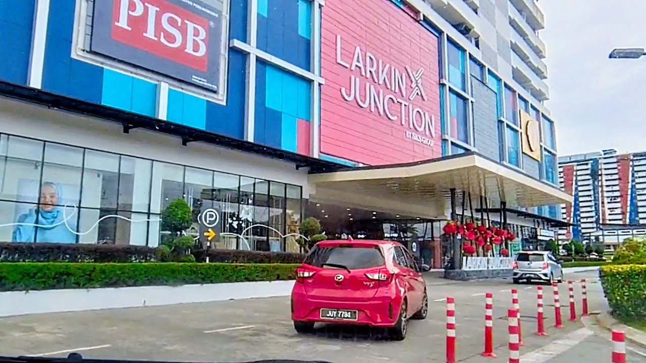 Larkin Junction, shopping mall terbaharu (newest) di Johor Bahru, Malaysia
