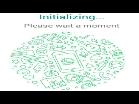 How to solve WhatsApp initializing problem