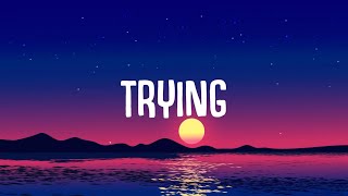 Bluckther, Ardo - Trying (Lyrics) \