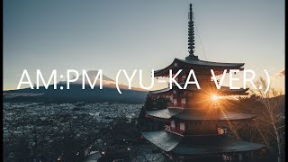 Download Lagu NOTD, YU-KA - AM:PM (DΛSH Remix) | Lyrics MP3