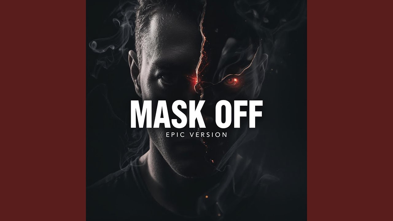 Mask Off (Epic Version)