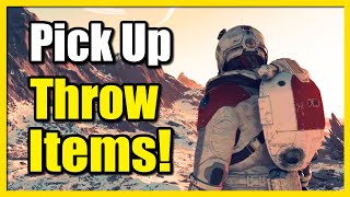 How to Pick UP items and Throw Them in Starfield (Easy Tutorial)