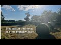 Hay season traditions in our tiny French village