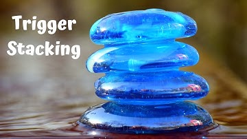 Trigger stacking