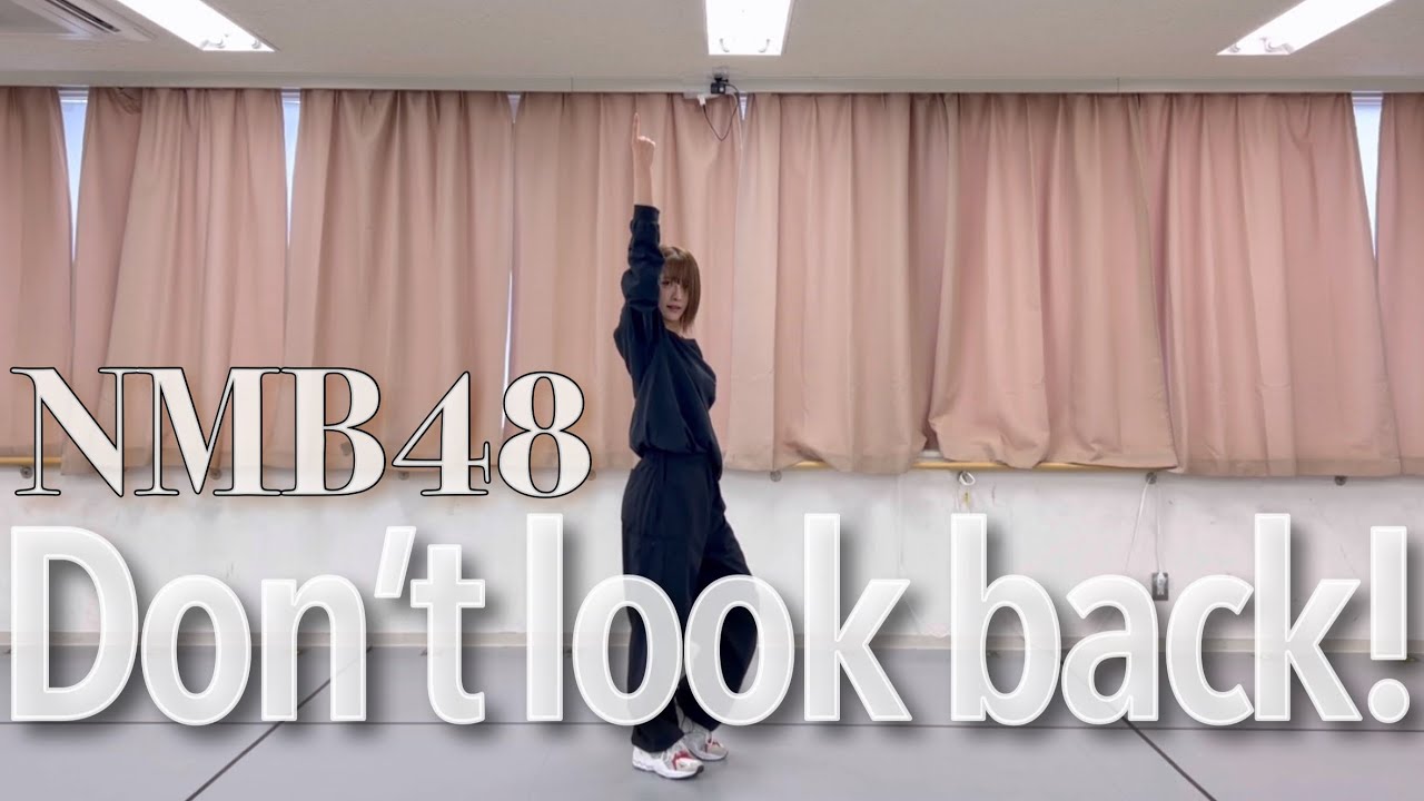 【11th single 】Don’t look back/小嶋花梨ver.