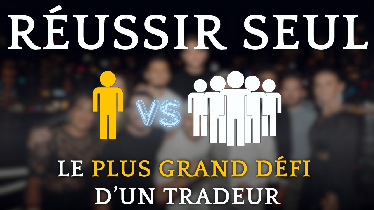 Faut-il s’entourer pour réussir dans le Trading ?