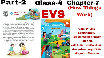 Class-4,EVS, Chapter-7 (How Things Work)/Our wondrous World/New NCERT/@Chaptrek NCERT
