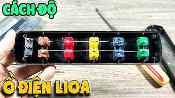 Cách độ hạt công tắc đèn báo nguồn cho ổ điện Lioa |Thần Hóng