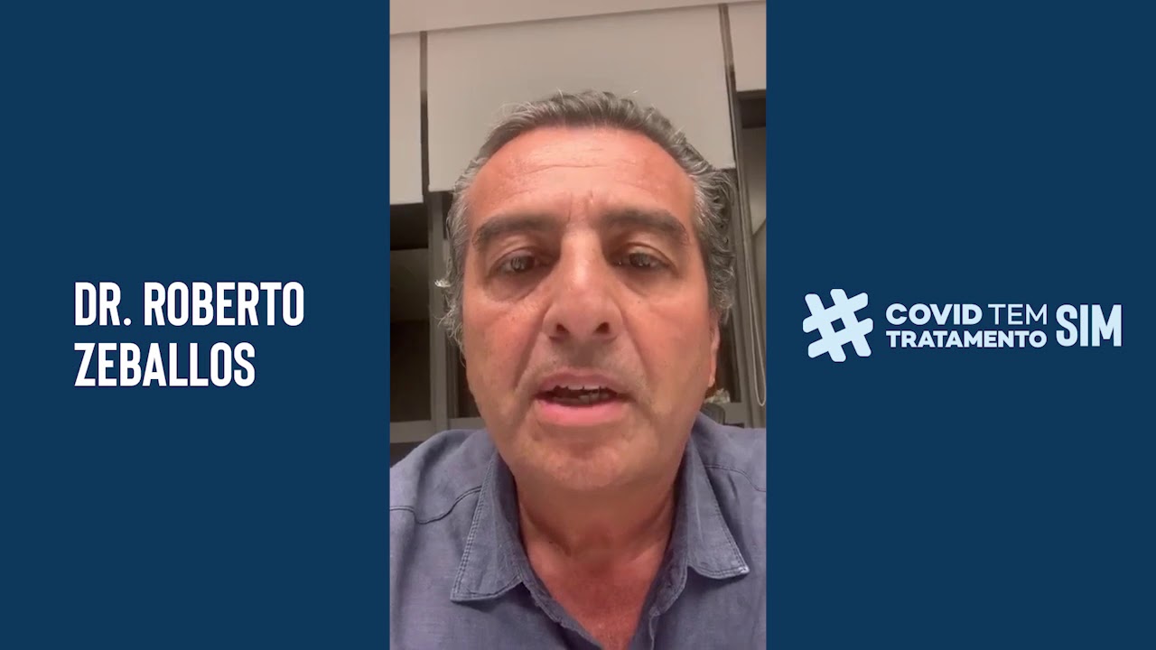 Depoimento Dr.Roberto Zeballos Covid tem tratamento sim YouTube