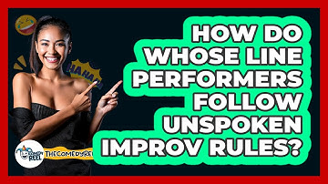 How Do Whose Line Performers Follow Unspoken Improv Rules? - The Comedy Reel